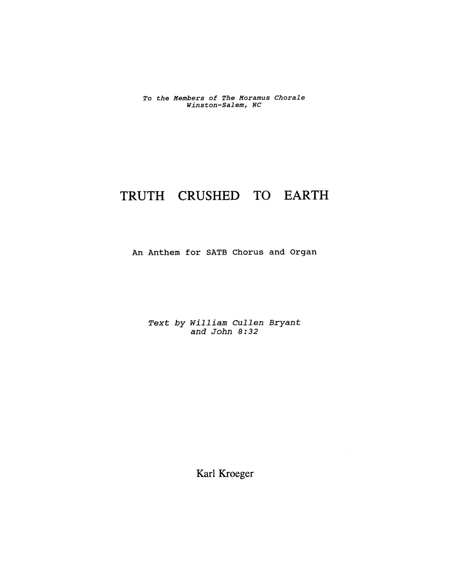 Truth Crushed To Earth for SATB and Organ