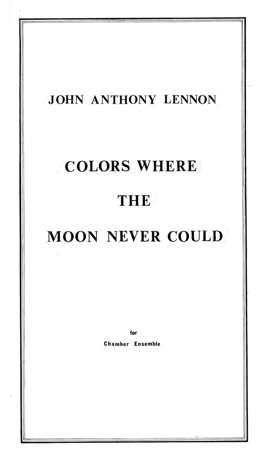 COLORS WHERE THE MOON NEVER COULD