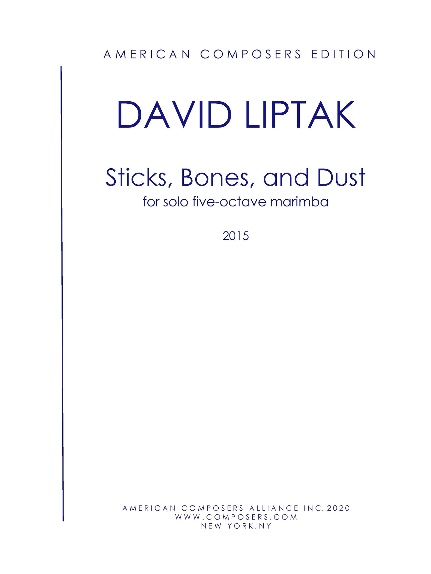 STICKS, BONES, AND DUST