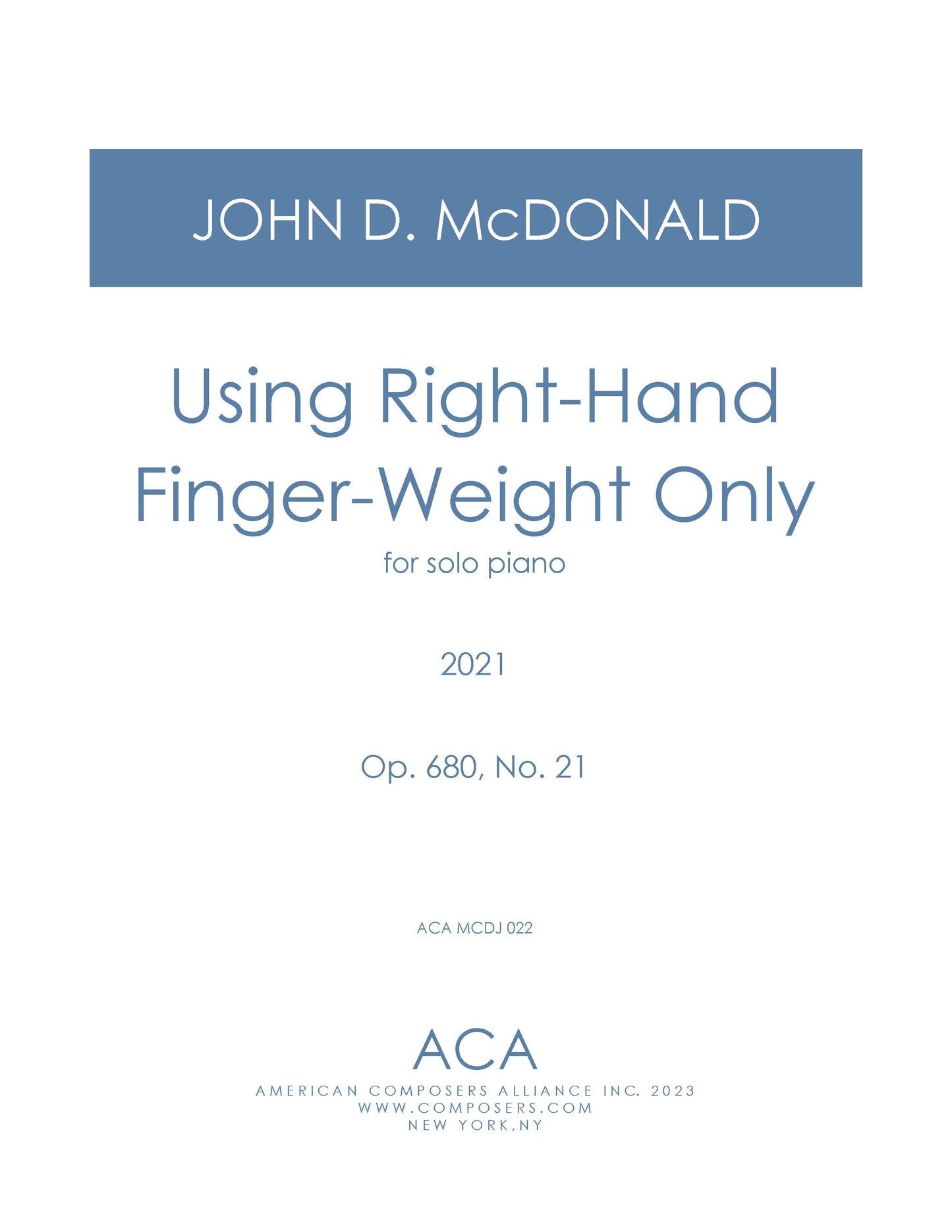 Using Right-Hand Finger-Weight Only