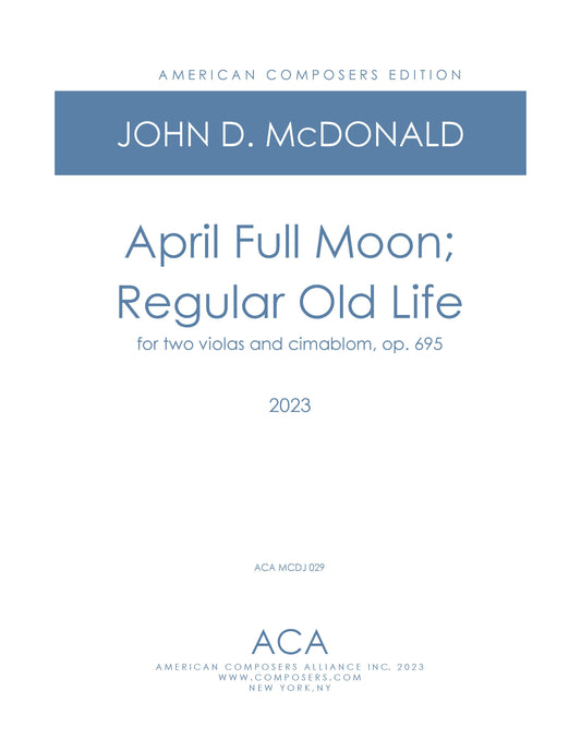 April Full Moon; Regular Old Life