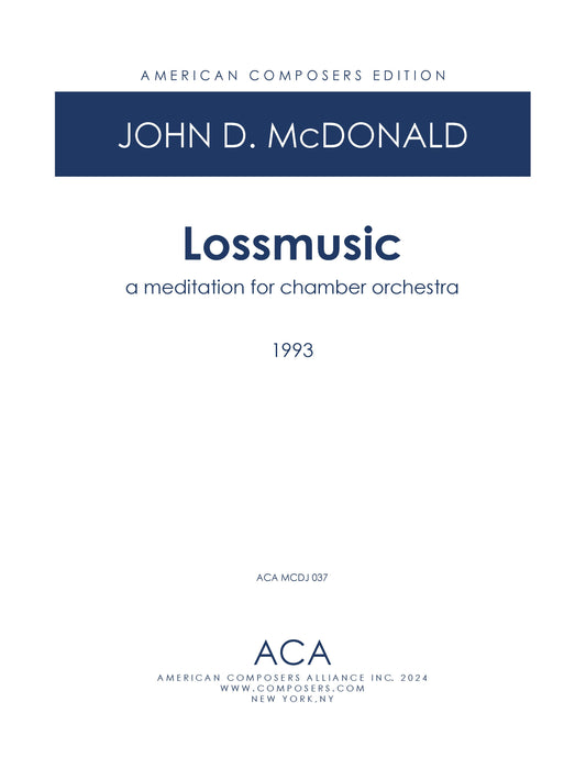 Lossmusic: A Meditation for Chamber Orchestra