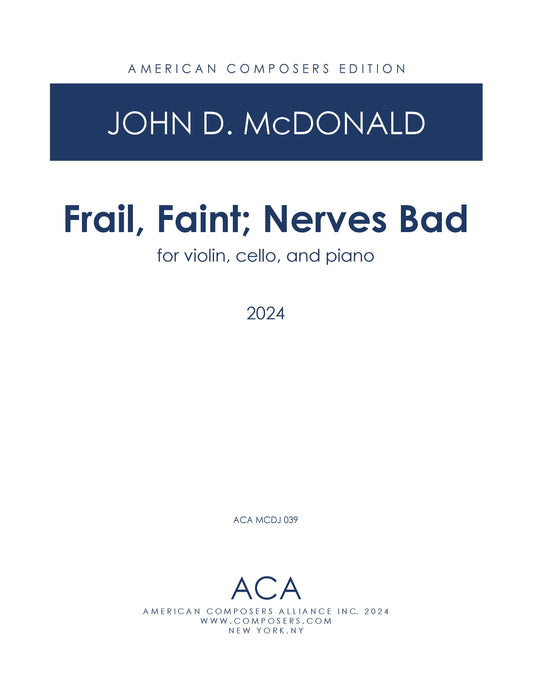 Frail, Faint; Nerves Bad