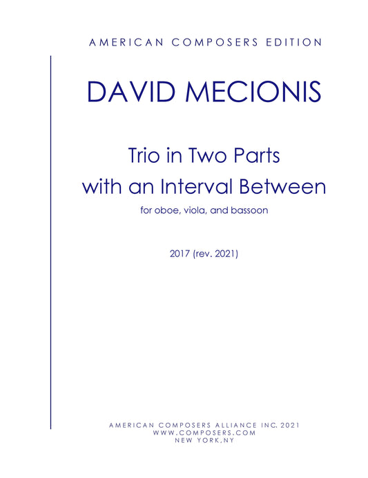 Trio in Two Parts with an Interval Between