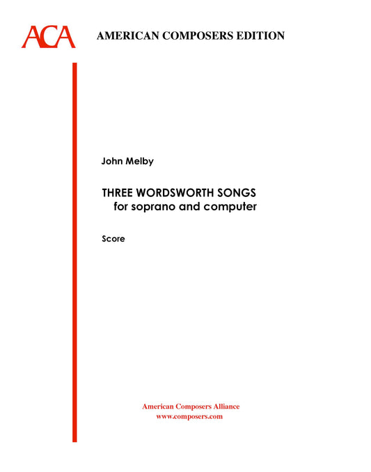 Three Wordsworth Songs For Soprano And Computer