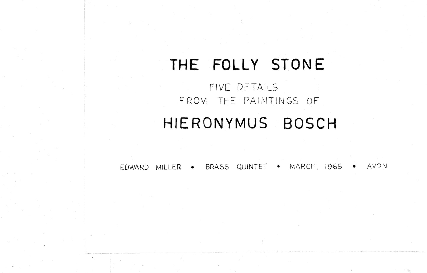 Folly Stone: Five Details From Paintings Of Hieronymous Bosch