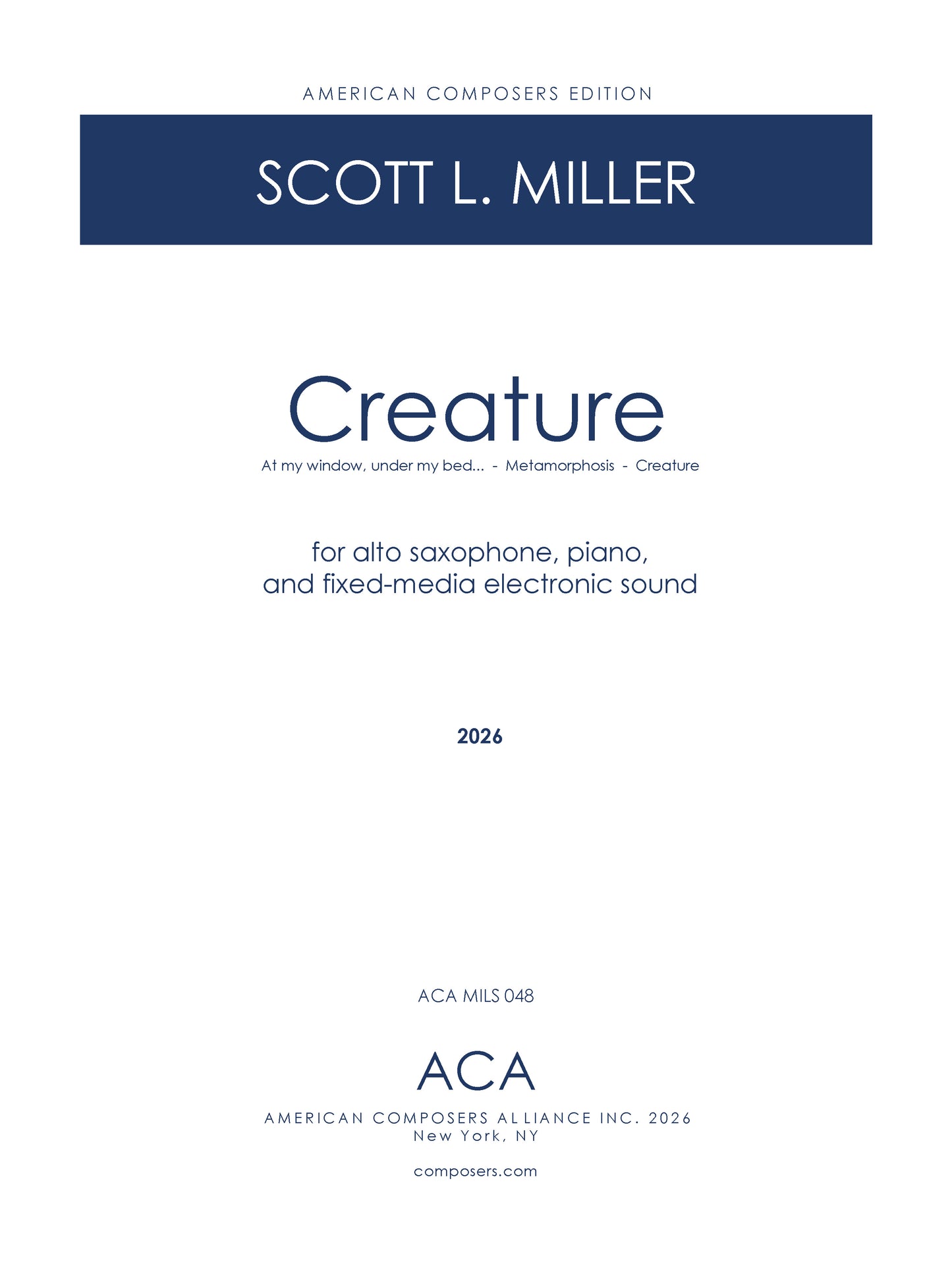 Creature (At my window, under my bed..., Metamorphosis, and Creature)
