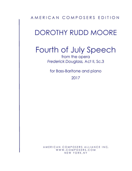 FOURTH OF JULY SPEECH from the Opera "Frederick Douglass"