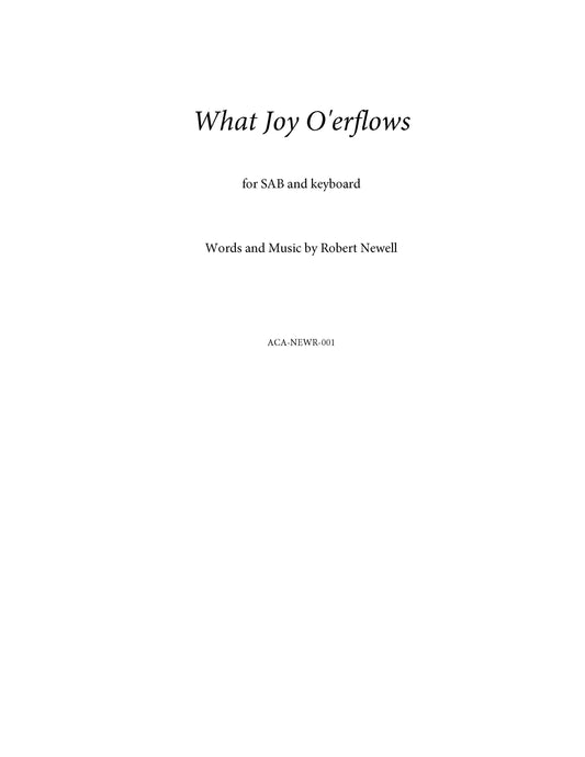 WHAT JOY O'ERFLOWS Choral SAB with Keyboard