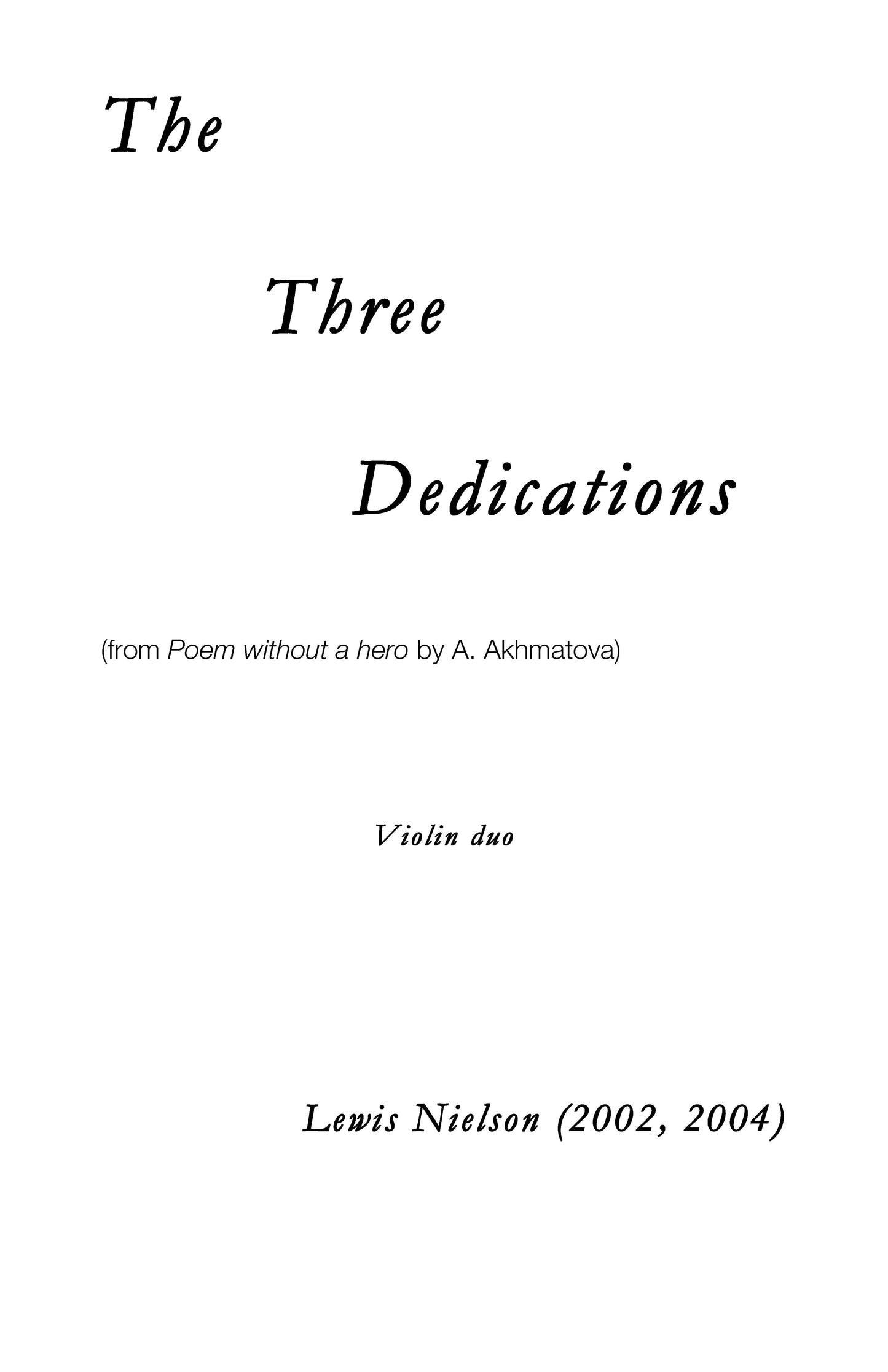 Three Dedications