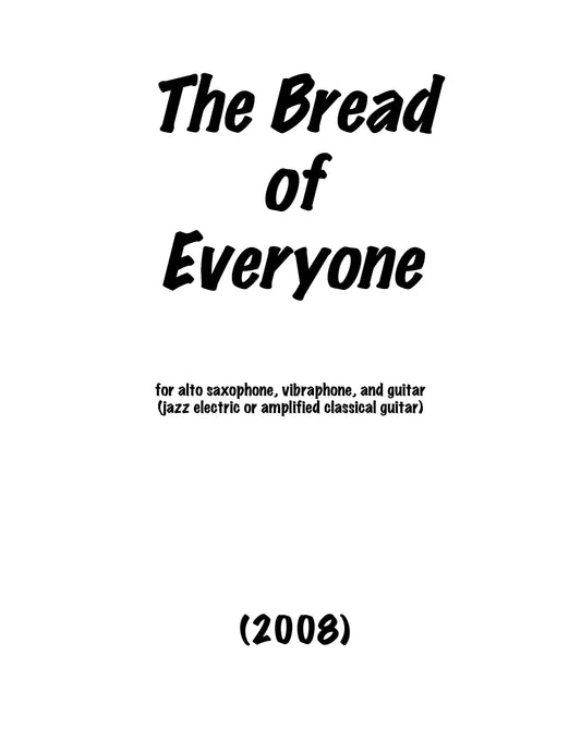 BREAD OF EVERYONE, THE