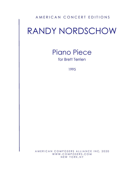 Piano Piece (1995) for Brett Terrien