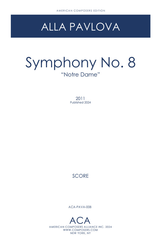 SYMPHONY NO. 8: NOTRE DAME