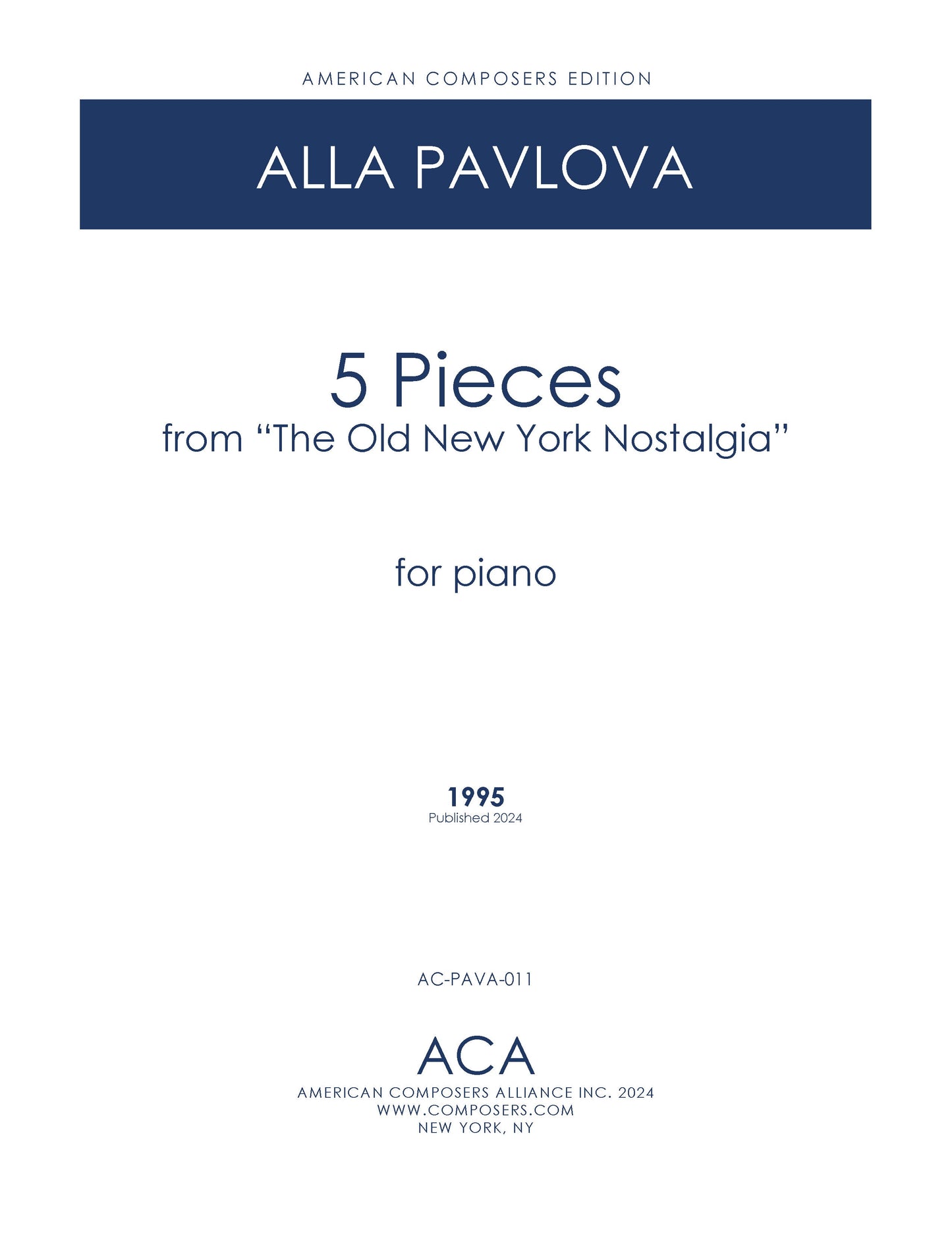 Five Pieces for Piano (from "The Old New York Nostalgia" Suite)