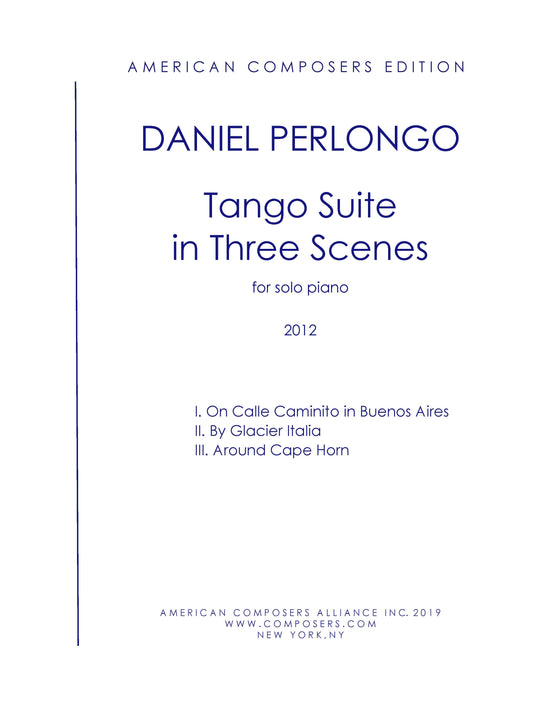 Tango Suite in Three Scenes - for Solo Piano