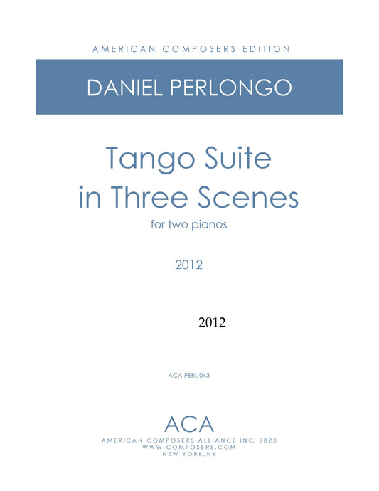 Tango Suite in Three Scenes - For Two Pianos