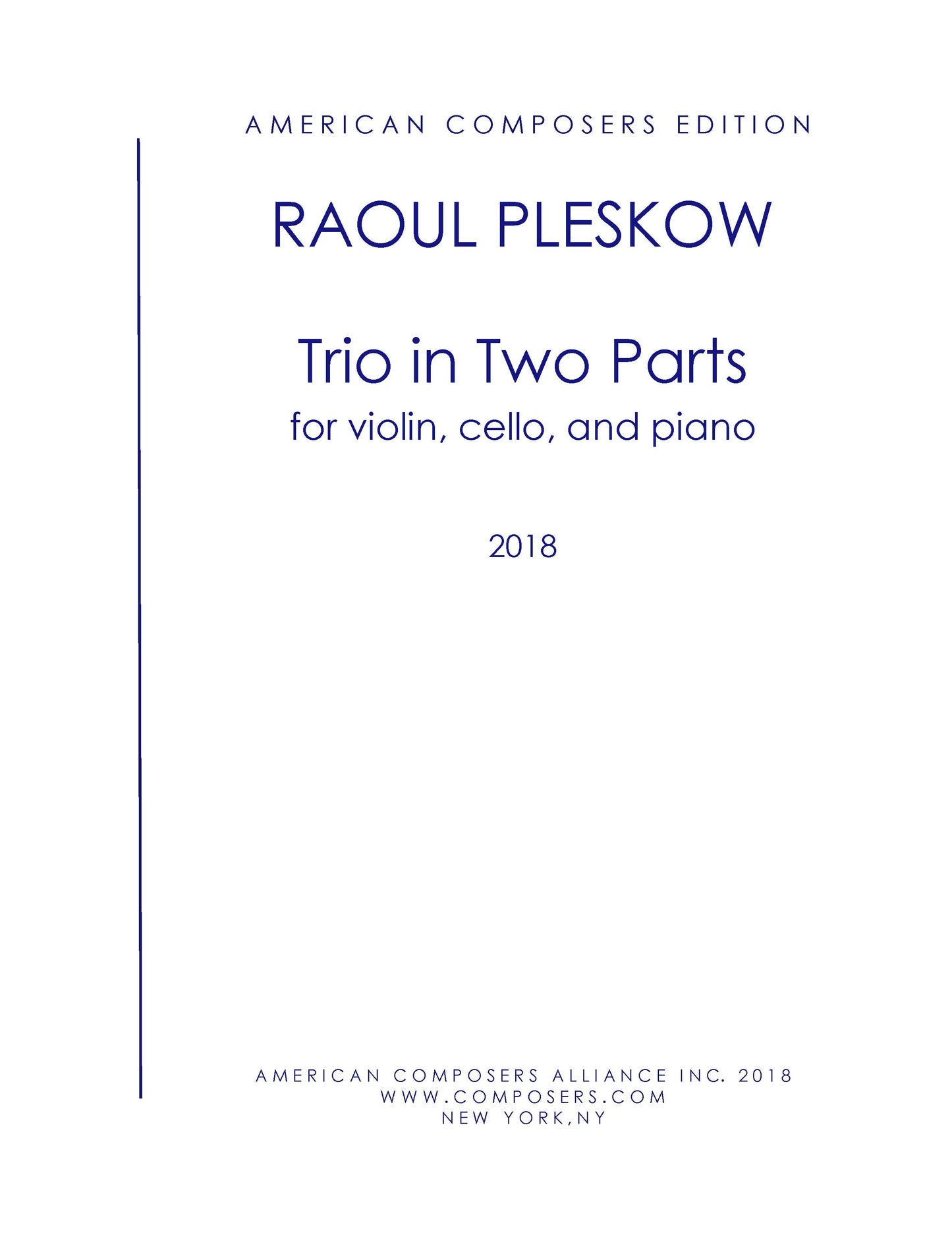 TRIO IN TWO PARTS FOR VIOLIN, CELLO, AND PIANO