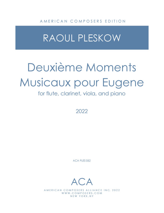 Deuxieme Moments Musicaux pour Eugene