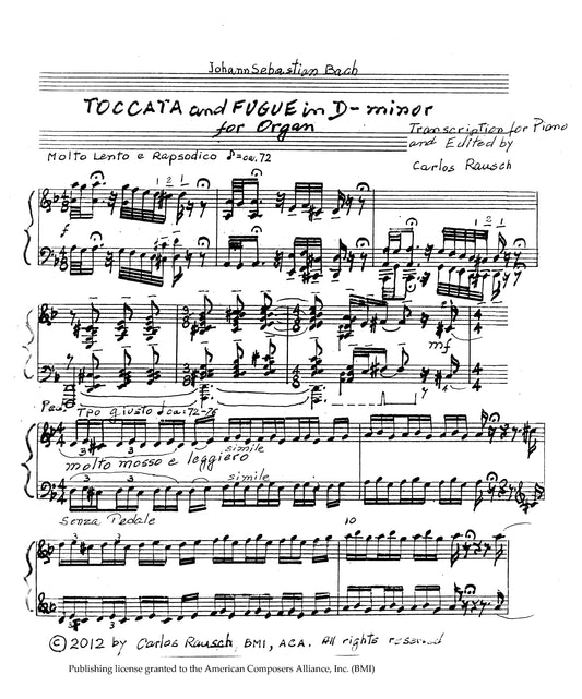 J.S. BACH'S TOCCATA AND FUGUE in D Minor Transcription for Piano