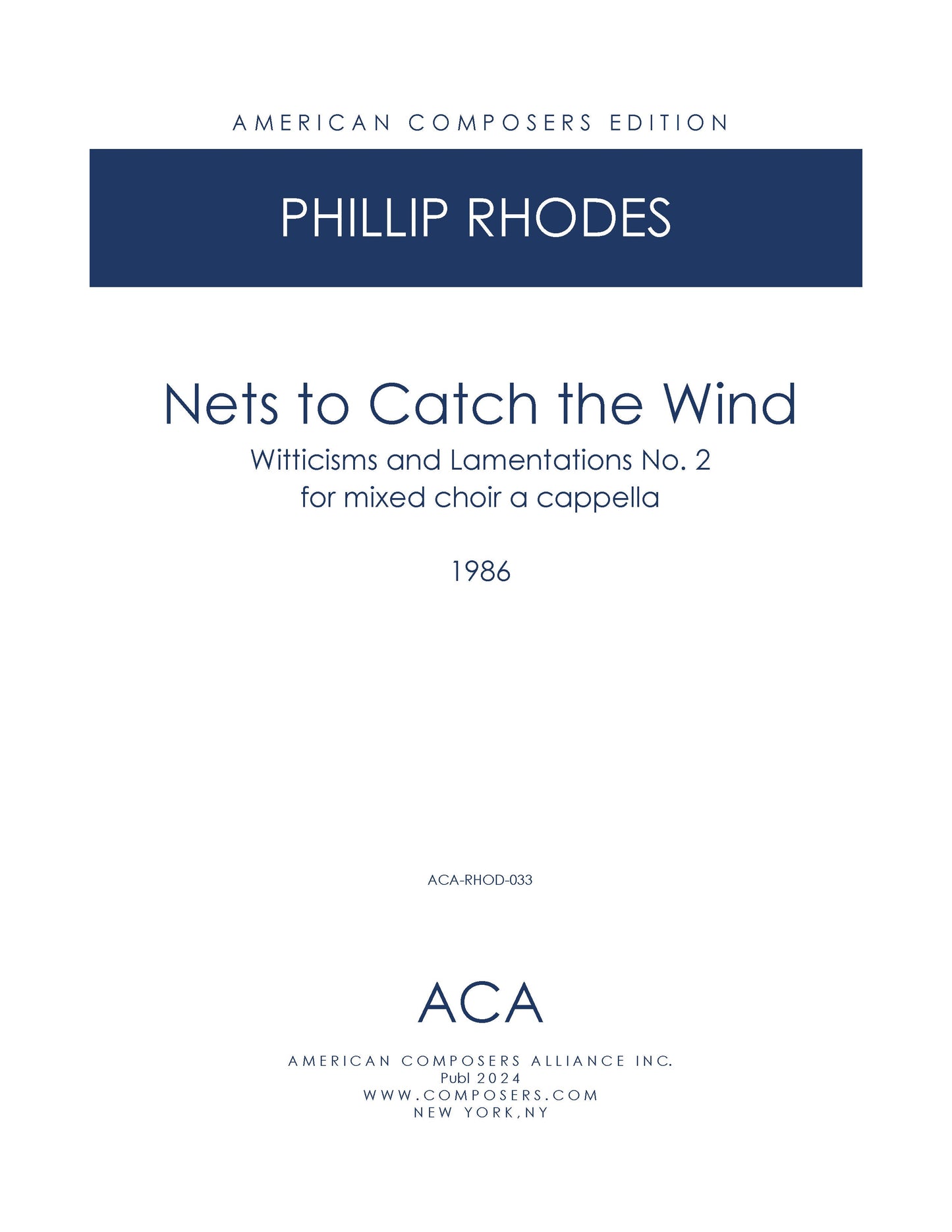 NETS TO CATCH THE WIND (Witticisms and Lamentations No.2)