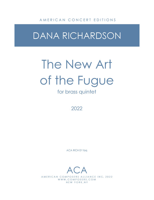 New Art of the Fugue - for Brass Quintet