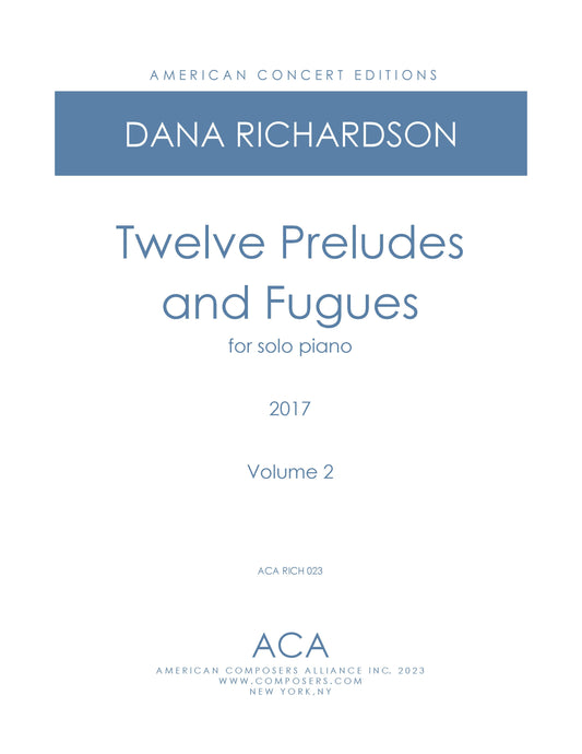 Twelve Preludes and Fugues: Volume 2