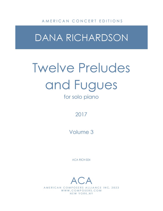 Twelve Preludes and Fugues: Volume 3