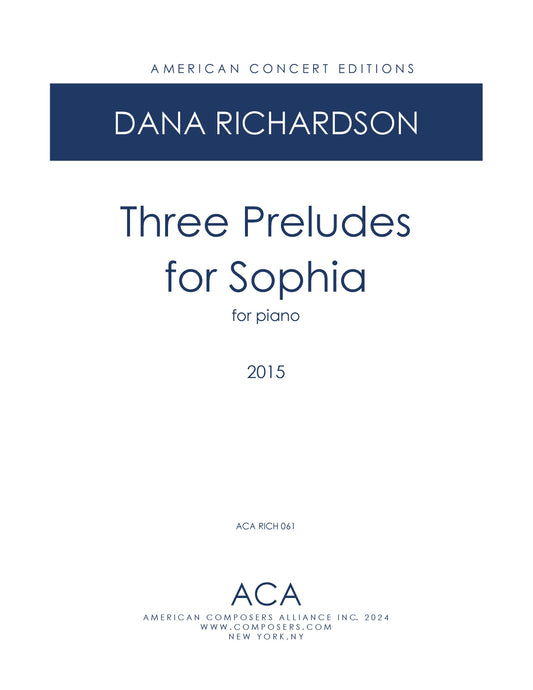 Three Preludes for Sophia