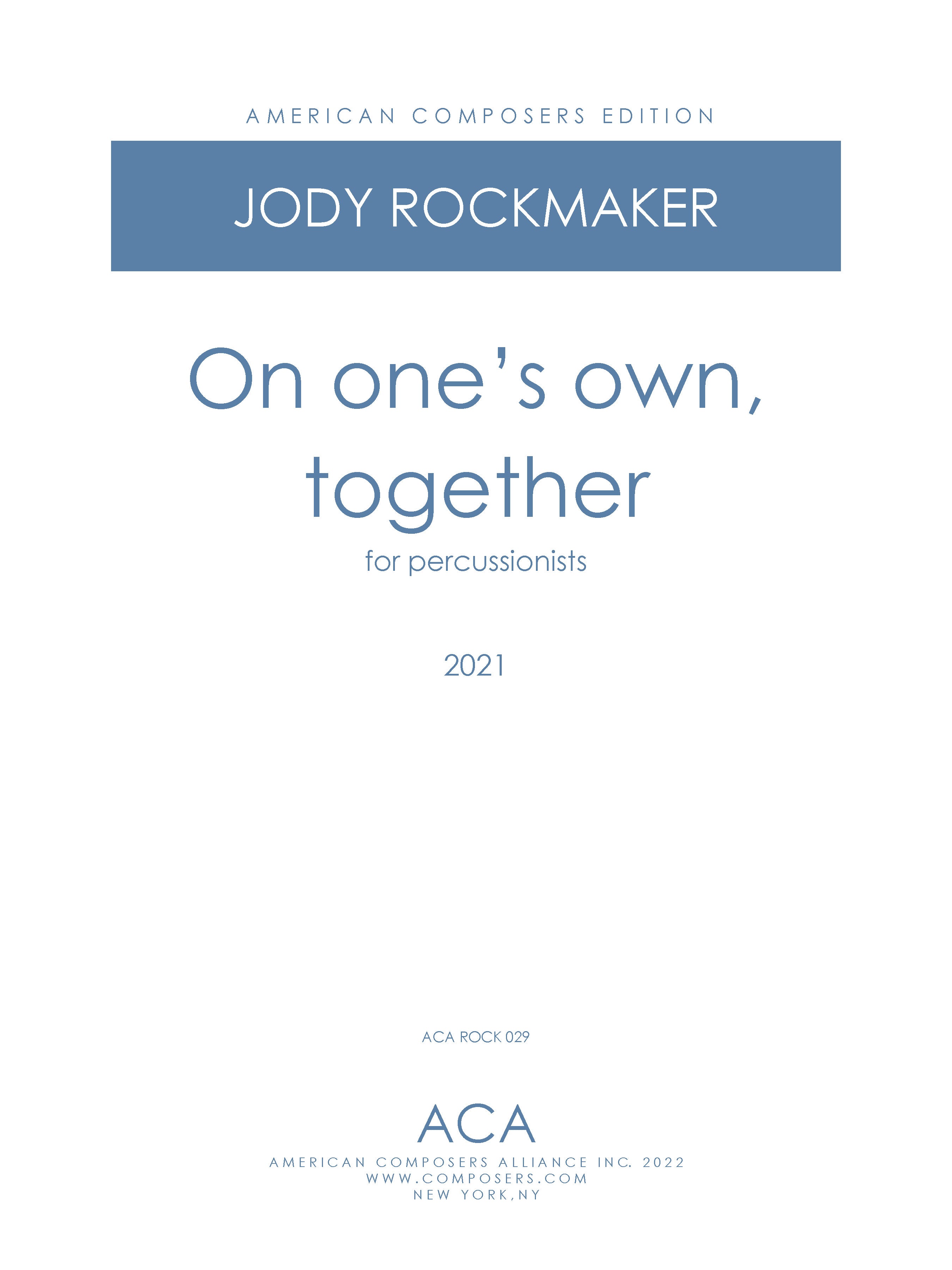Aca Rocks On one's own, together – American Composers Alliance