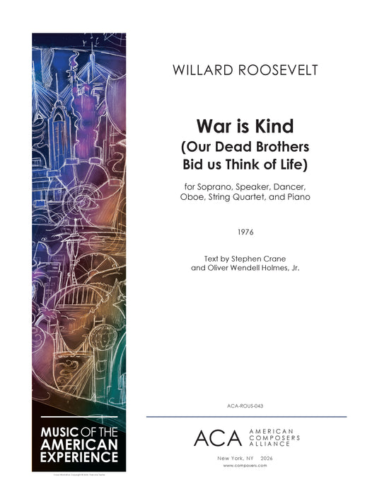 War Is Kind (Our Dead Brothers Bid us Think of Life)