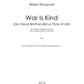 War Is Kind (Our Dead Brothers Bid us Think of Life)