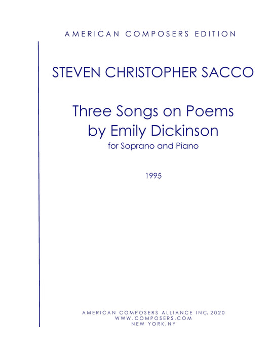 THREE SONGS ON POEMS BY EMILY DICKINSON