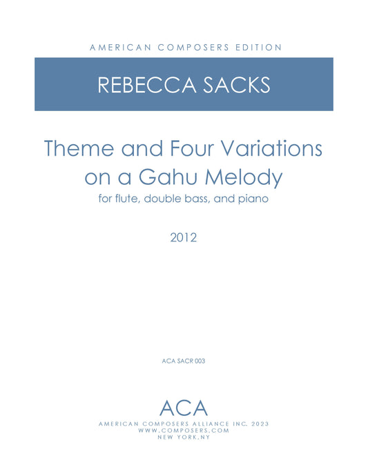 Theme and Four Variations on a Gahu Melody