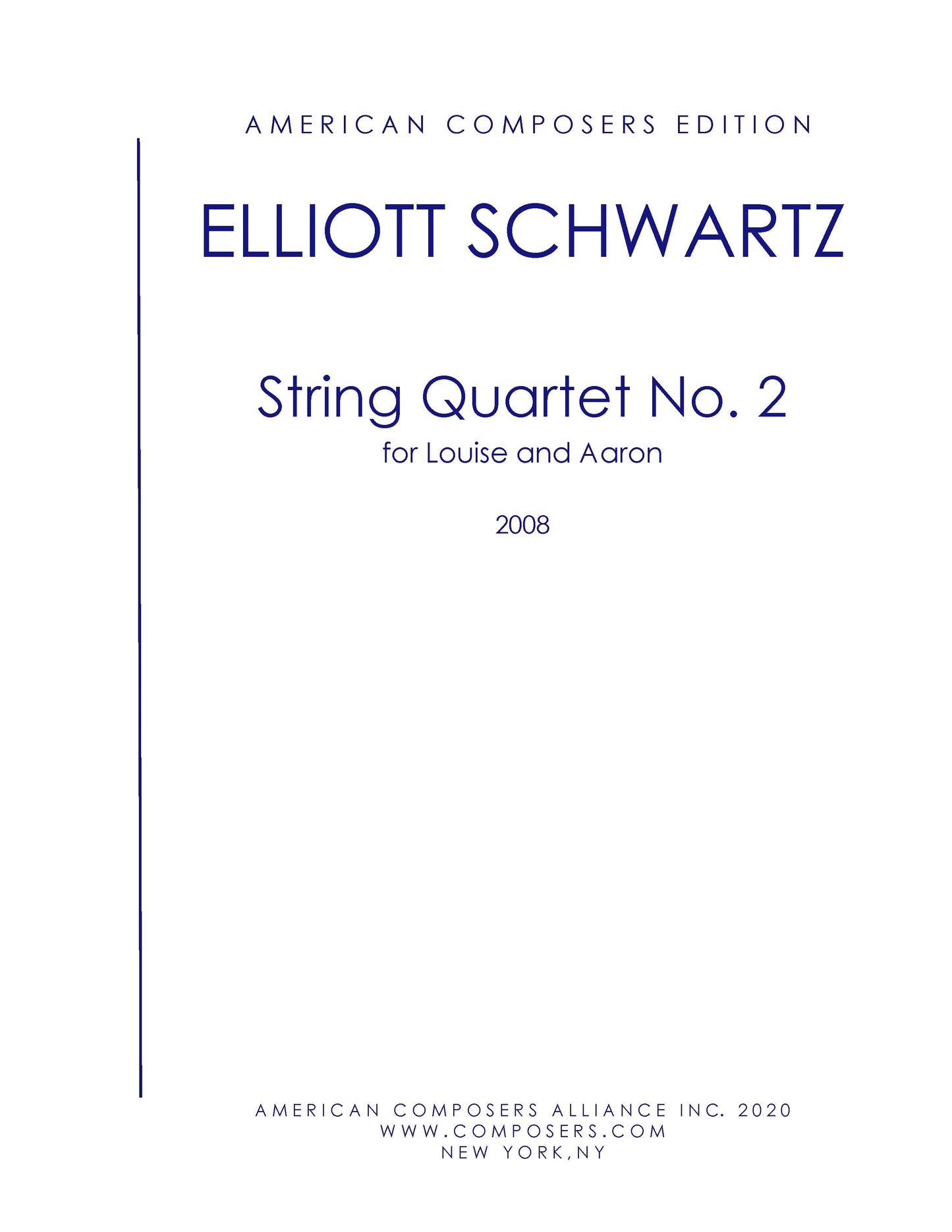 STRING QUARTET No. 2: For Louise and Aaron