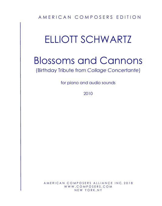 BLOSSOMS AND CANNONS: A BIRTHDAY TRIBUTE