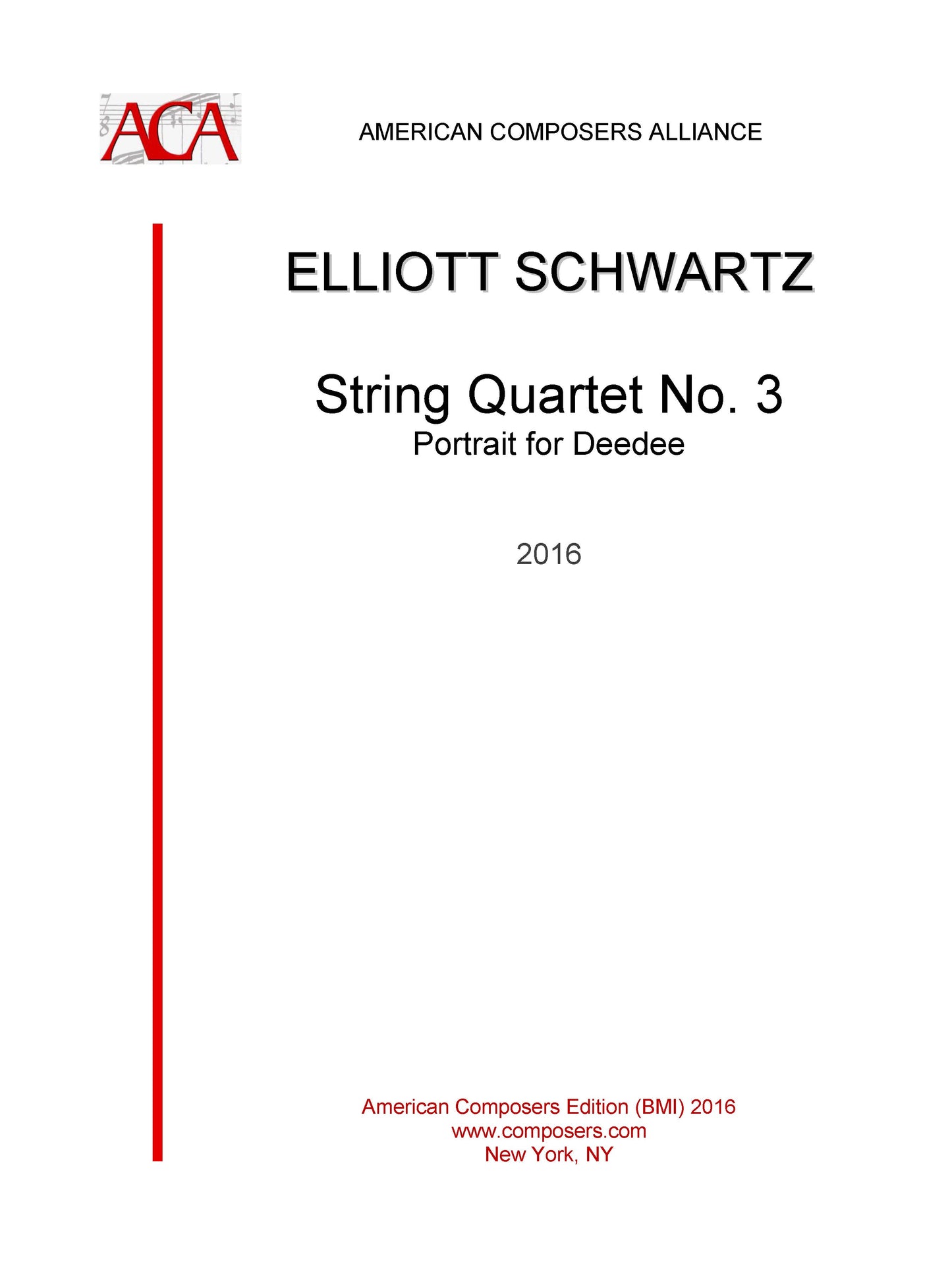 STRING QUARTET No. 3 "FOR DEEDEE"