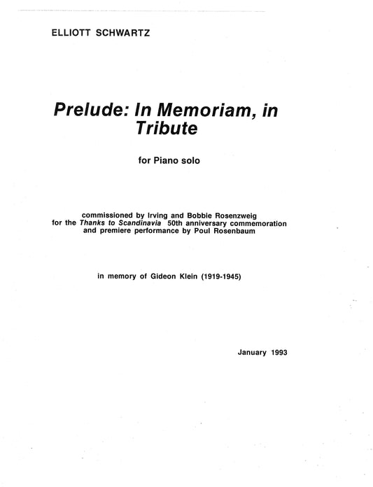 PRELUDE: IN MEMORIAM, IN TRIBUTE