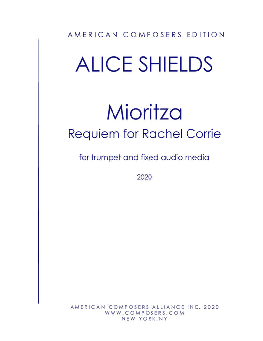 Mioritza - Requiem for Rachel Corrie (for Trumpet)