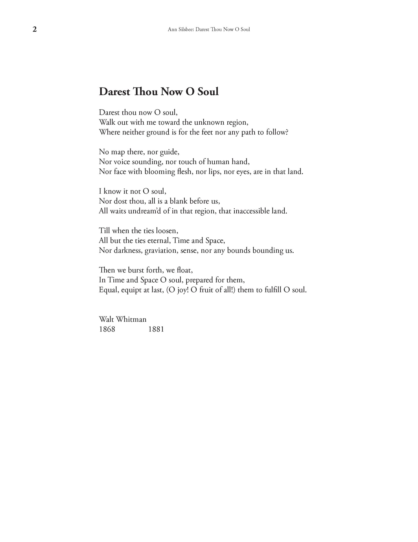 Darest Thou Now O Soul