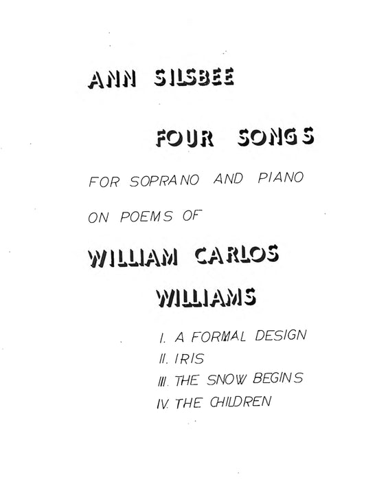 FOUR SONGS ON POEMS OF WILLIAM CARLOS WILLIAMS