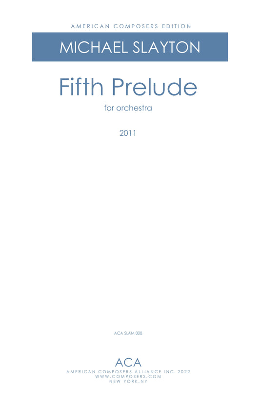 FIFTH PRELUDE FOR ORCHESTRA