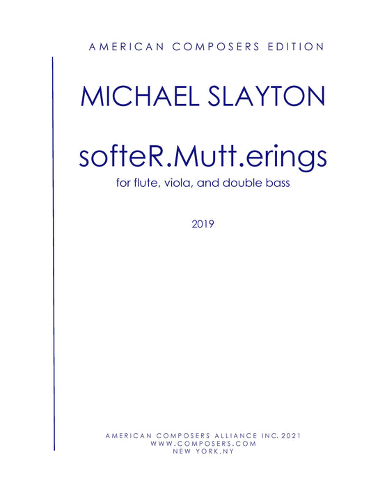 softeR.Mutt.erings (for Flute, Viola, and Double Bass)