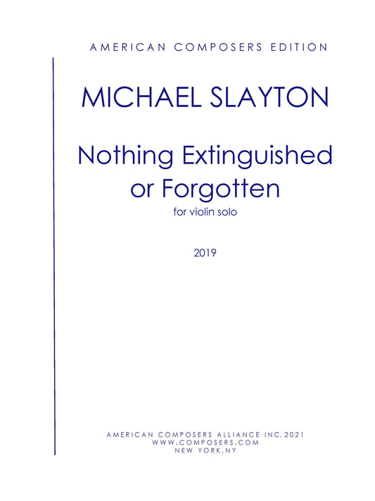 Nothing Extinguished or Forgotten