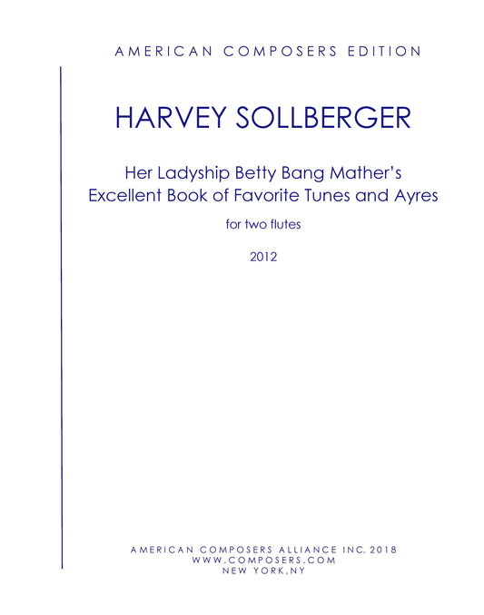 Her Ladyship Betty Bang Mather's Favorite Book of Tunes and Ayres