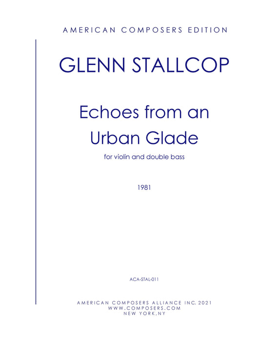 ECHOES FROM AN URBAN GLADE