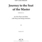 Journey to the Seat of the Master