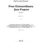 Four Extraordinary Jazz Fugues