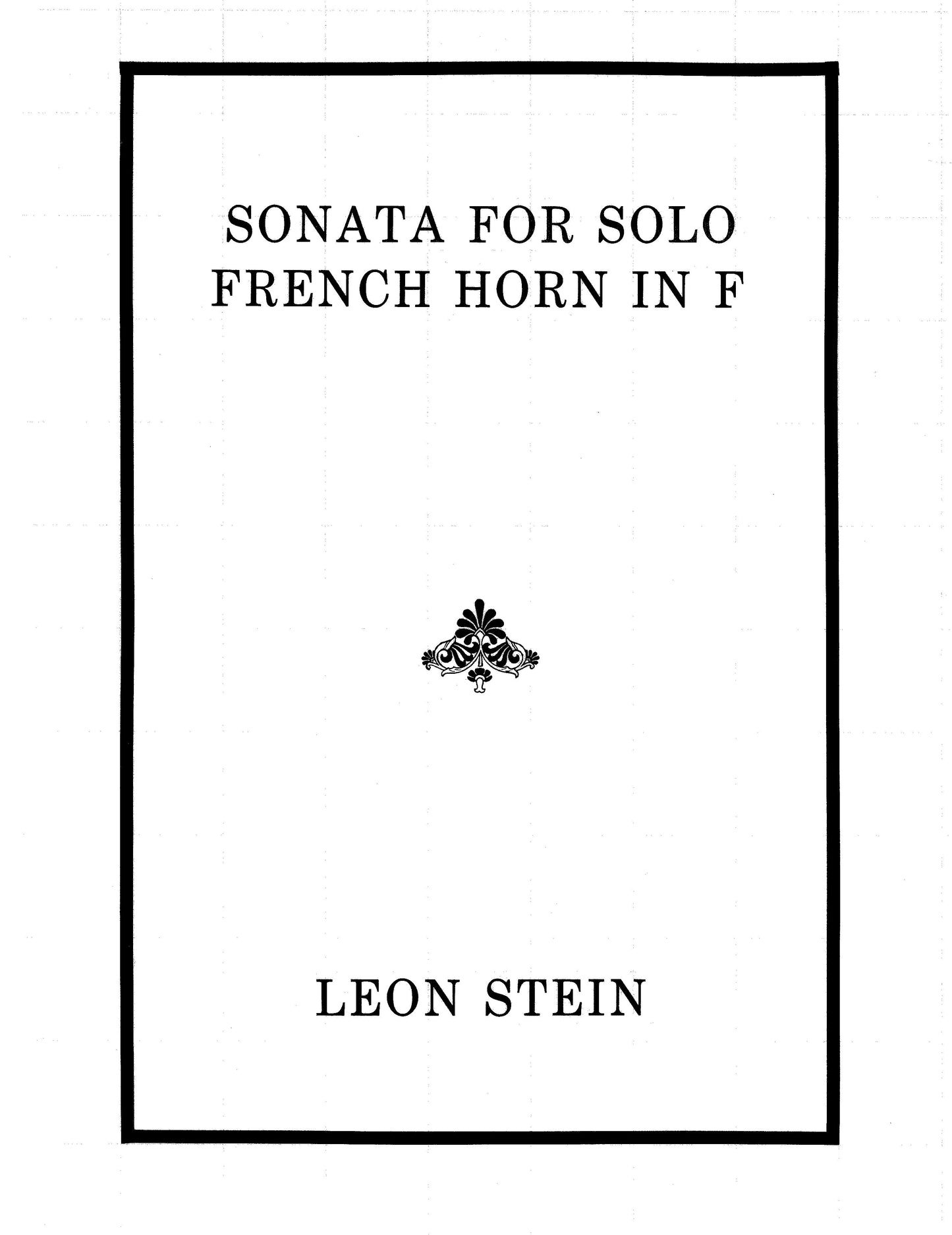 SONATA, for Solo French Horn