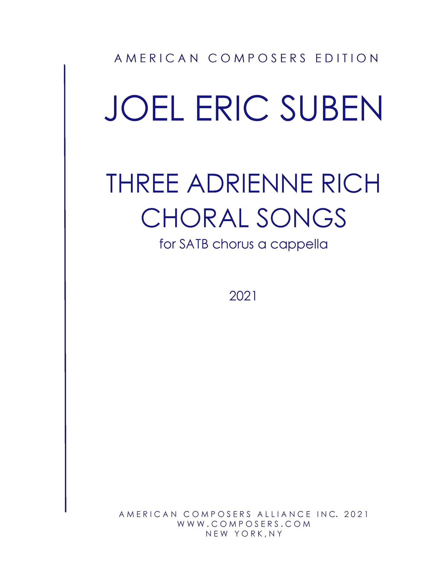 THREE ADRIENNE RICH CHORAL SONGS