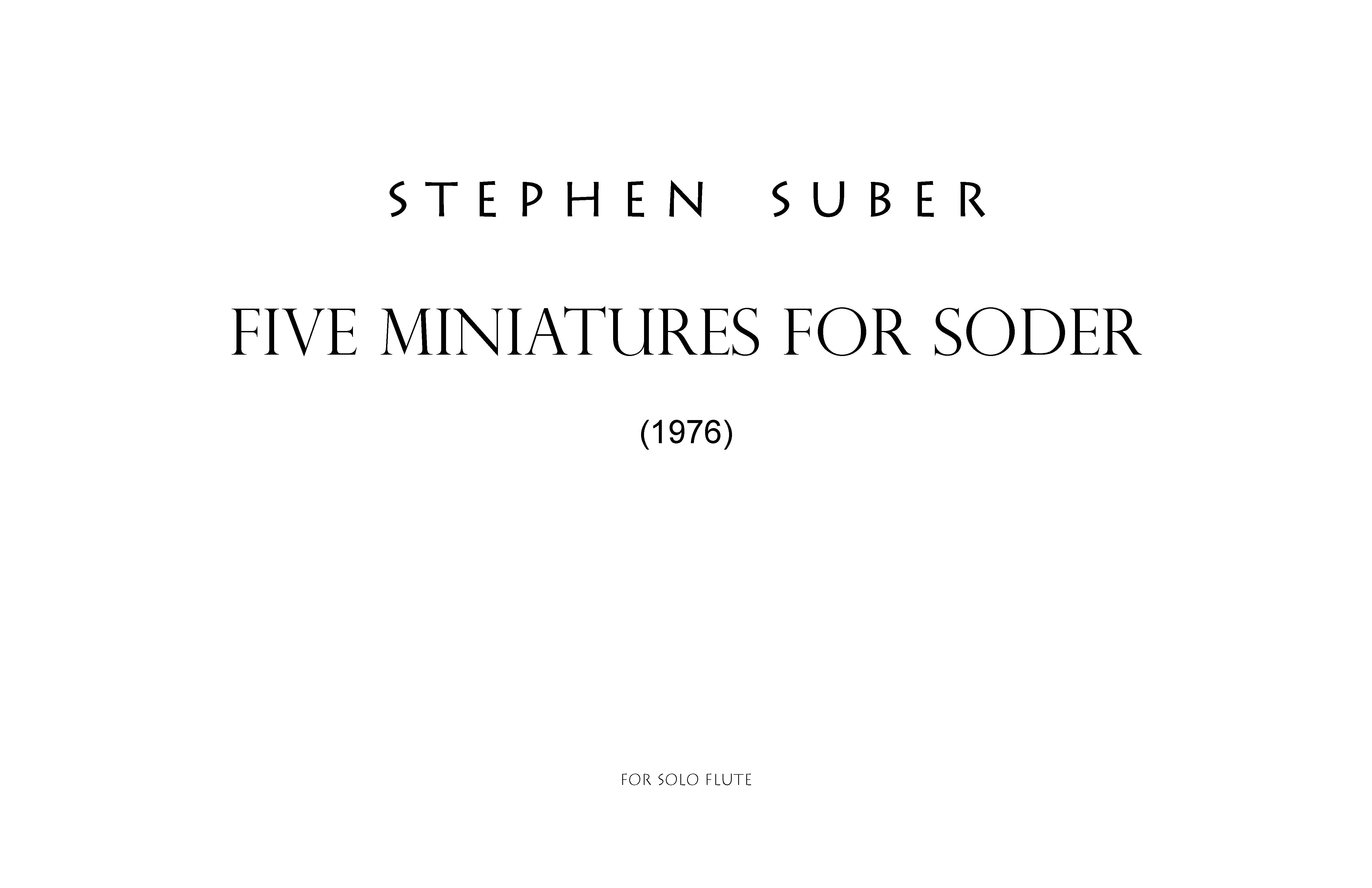 FIVE MINIATURES FOR SODER – American Composers Alliance
